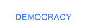 Democracy