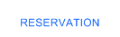 Reservation