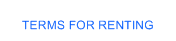 Terms for renting