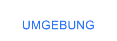 Umgebung